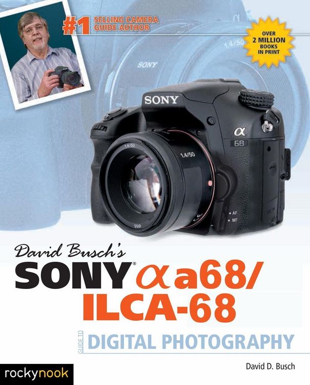 Produktbild: David Busch's Sony Alpha a68/ILCA-68 Guide to Digital Photography