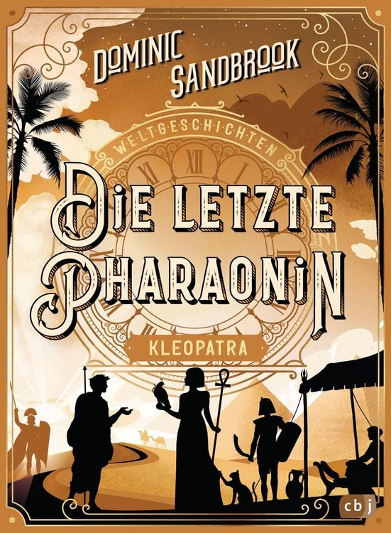 Bild vom Artikel Weltgeschichte(n) - Die letzte Pharaonin: Kleopatra vom Autor Dominic Sandbrook