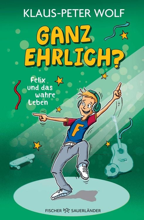 Produktbild: Ganz ehrlich? Felix und das wahre Leben