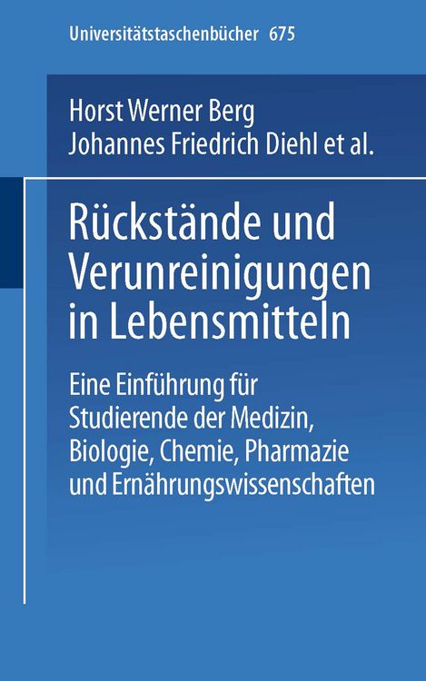 Produktbild: R&uuml;ckst&auml;nde und Verunreinigungen in Lebensmitteln