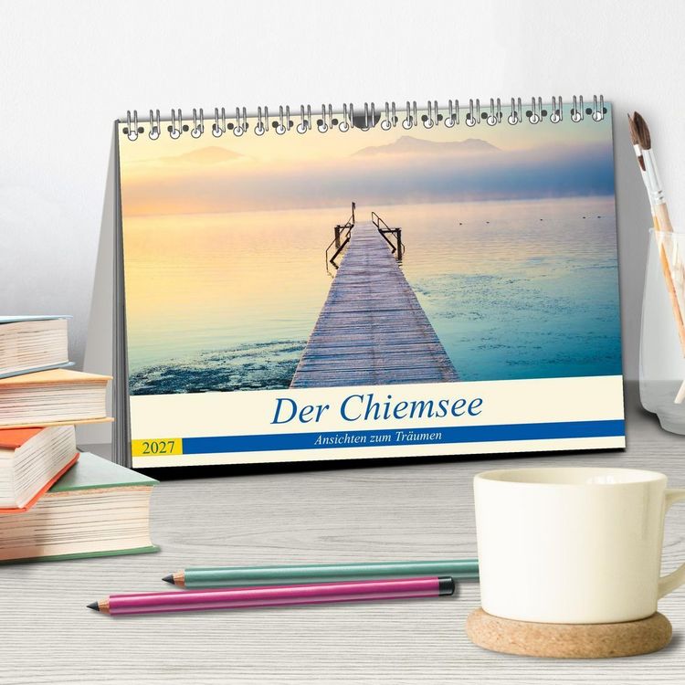 Produktbild: Der Chiemsee - Ansichten zum Tr&auml;umen (Tischkalender 2027 DIN A5 quer), CALVENDO Monatskalender