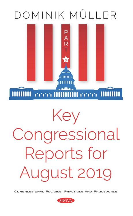 Produktbild: Key Congressional Reports for August 2019. Part IV