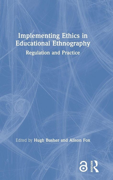 Produktbild: Implementing Ethics in Educational Ethnography