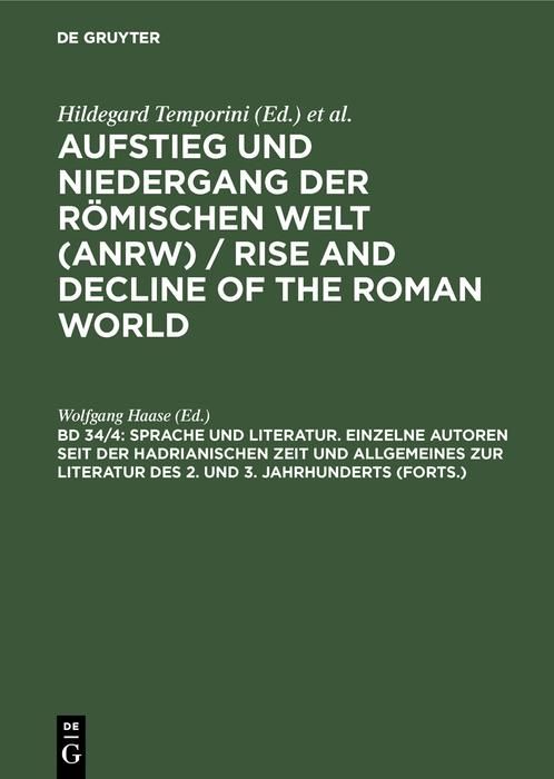 Produktbild: Sprache und Literatur. Einzelne Autoren seit der hadrianischen Zeit und Allgemeines zur Literatur des 2. und 3. Jahrhunderts (Forts.)