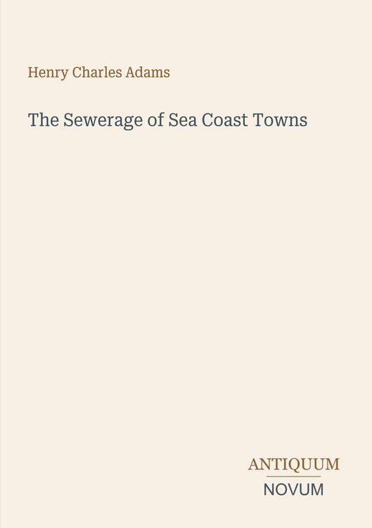 Produktbild: The Sewerage of Sea Coast Towns
