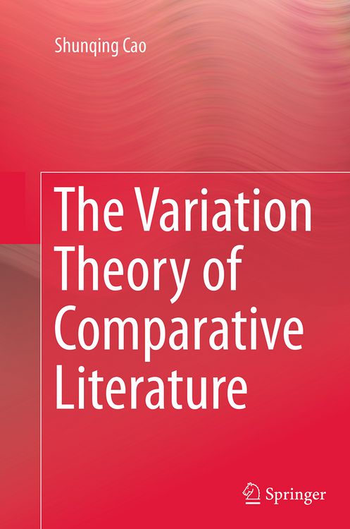 Produktbild: The Variation Theory of Comparative Literature
