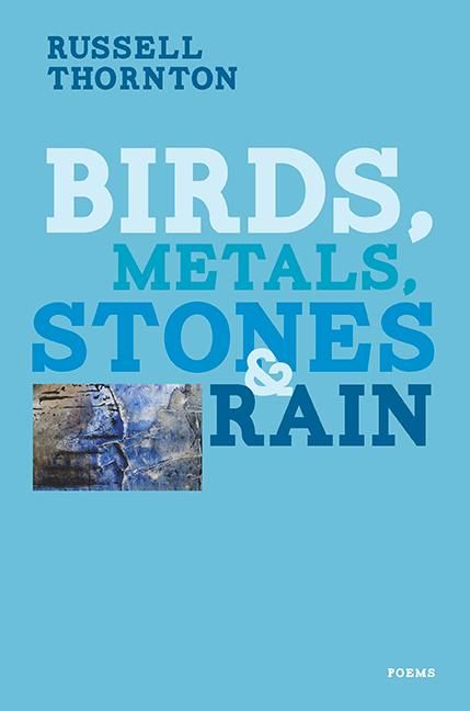 Produktbild: Birds, Metals, Stones and Rain