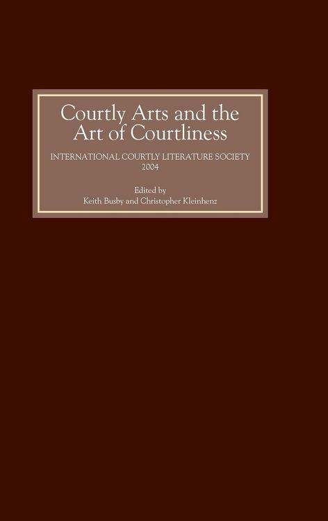 Produktbild: Courtly Arts and the Art of Courtliness