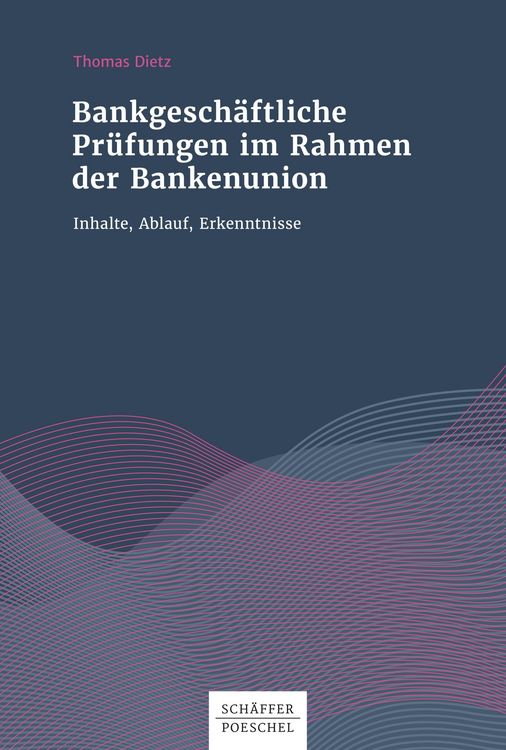 Produktbild: Bankgesch&auml;ftliche Pr&uuml;fungen im Rahmen der Bankenunion
