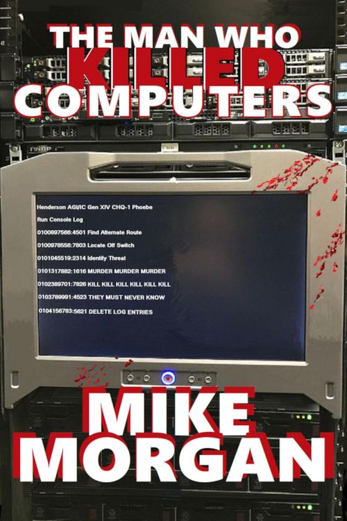 Produktbild: The Man Who Killed Computers