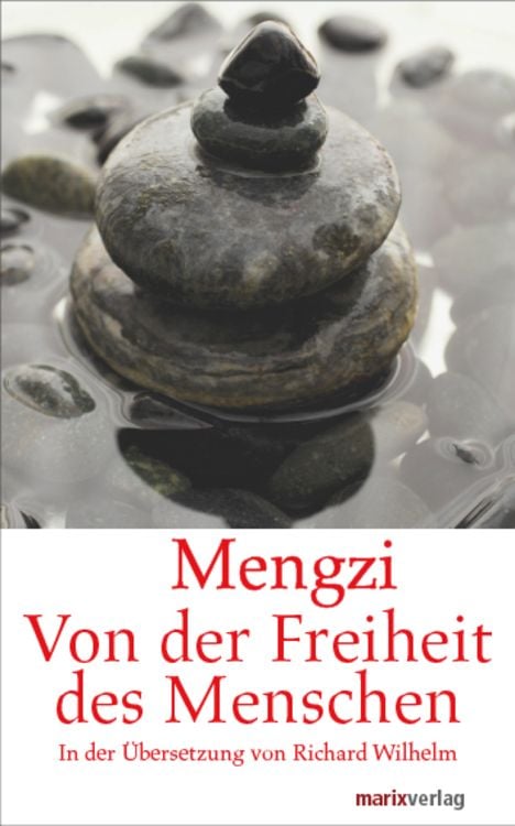 Bild vom Artikel Von der Freiheit des Menschen vom Autor Mengzi