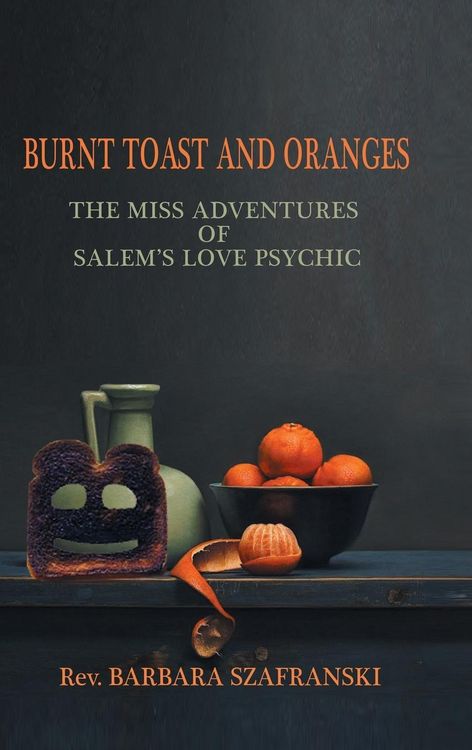 Produktbild: Burnt Toast and Oranges