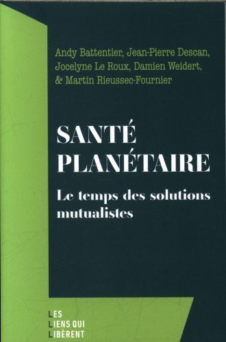 Produktbild: Sant&eacute; plan&eacute;taire : le temps des solutions mutualistes