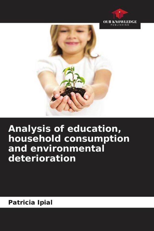Produktbild: Analysis of education, household consumption and environmental deterioration