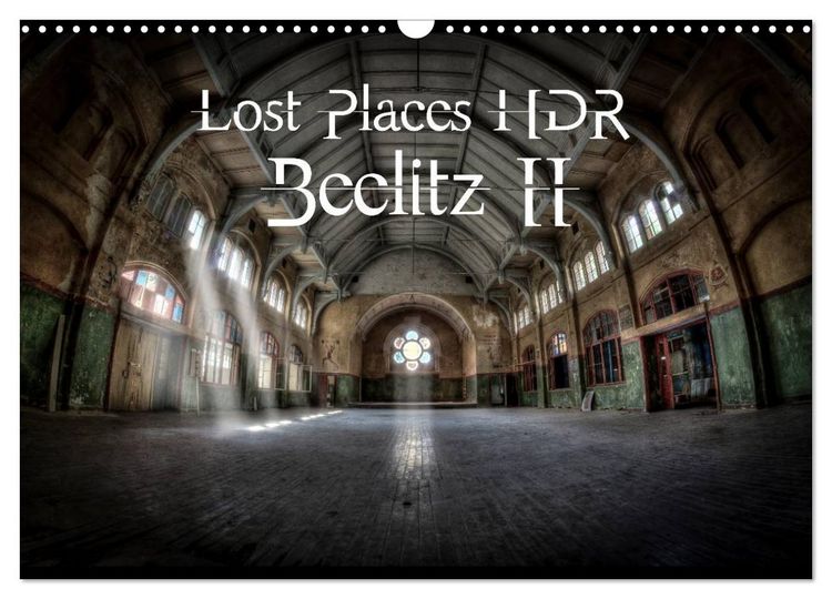 Produktbild: Lost Places HDR Beelitz II (Wall Calendar 2026 DIN A3 landscape), CALVENDO 12 Month Wall Calendar