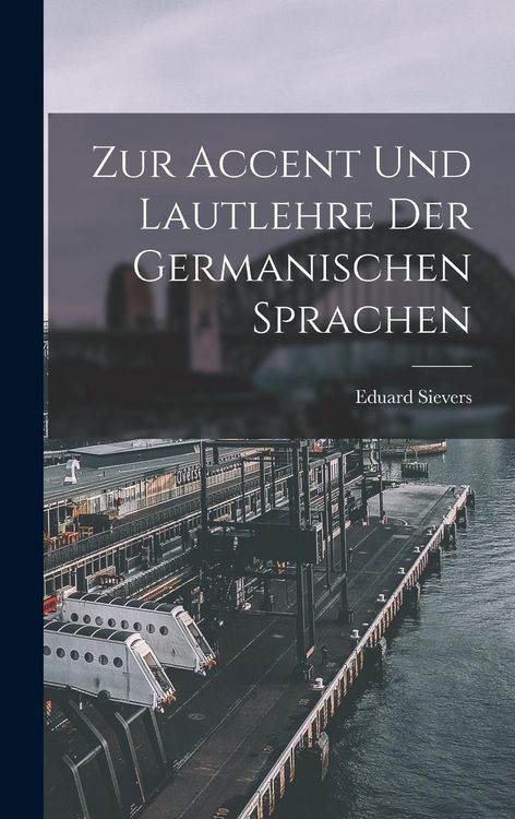 Produktbild: Zur Accent und Lautlehre der Germanischen Sprachen