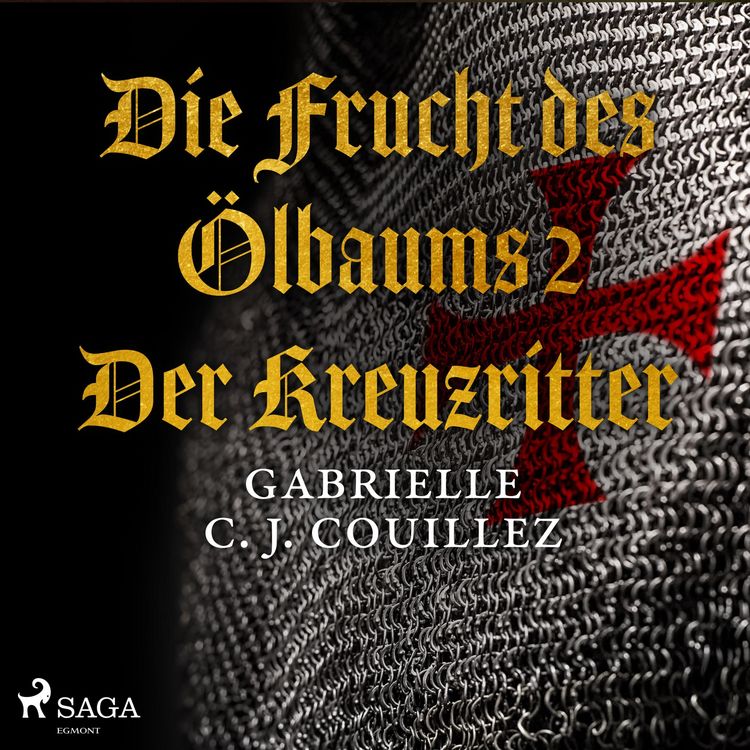 Produktbild: Die Frucht des &Ouml;lbaums 2 - Der Kreuzritter (Ungek&uuml;rzt)