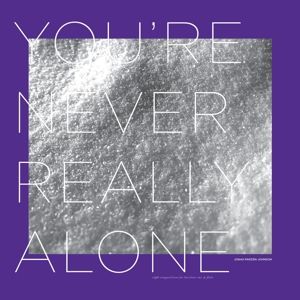 Produktbild: Youre Never Really Alone