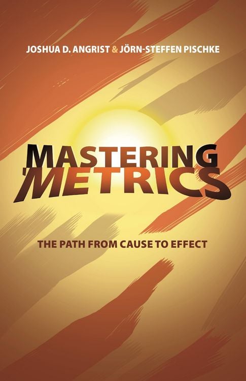 Produktbild: Mastering Metrics: The Path from Cause to Effect
