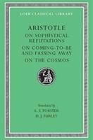 Produktbild: On Sophistical Refutations. On Coming-to-be and Passing Away. On the Cosmos (Trans. Forster)(Greek)