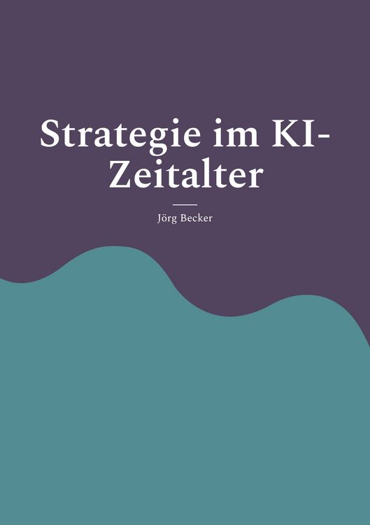Produktbild: Strategie im KI-Zeitalter