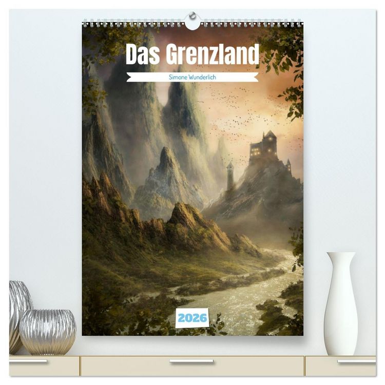 Produktbild: Das Grenzland (hochwertiger Premium Wandkalender 2026 DIN A2 hoch), Kunstdruck in Hochglanz
