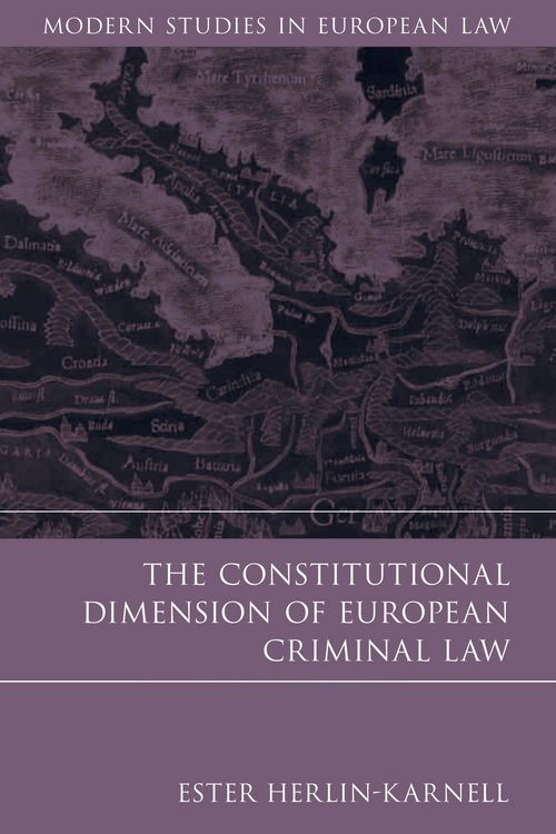 Produktbild: The Constitutional Dimension of European Criminal Law