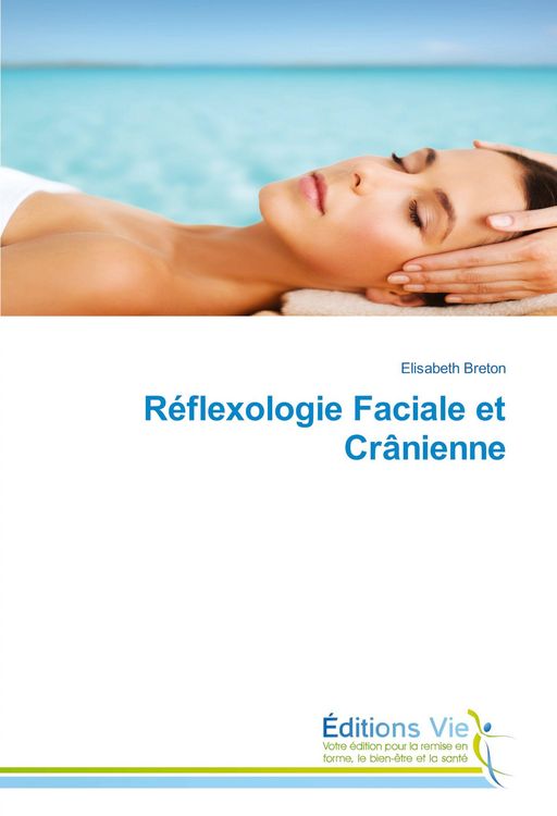 Produktbild: R&eacute;flexologie Faciale et Cr&acirc;nienne