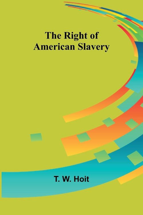 Produktbild: The Right of American Slavery