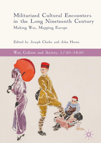 Produktbild: Militarized Cultural Encounters in the Long Nineteenth Century