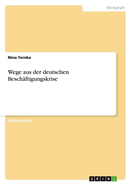 Produktbild: Wege aus der deutschen Besch&auml;ftigungskrise