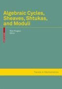 Produktbild: Algebraic Cycles, Sheaves, Shtukas, and Moduli