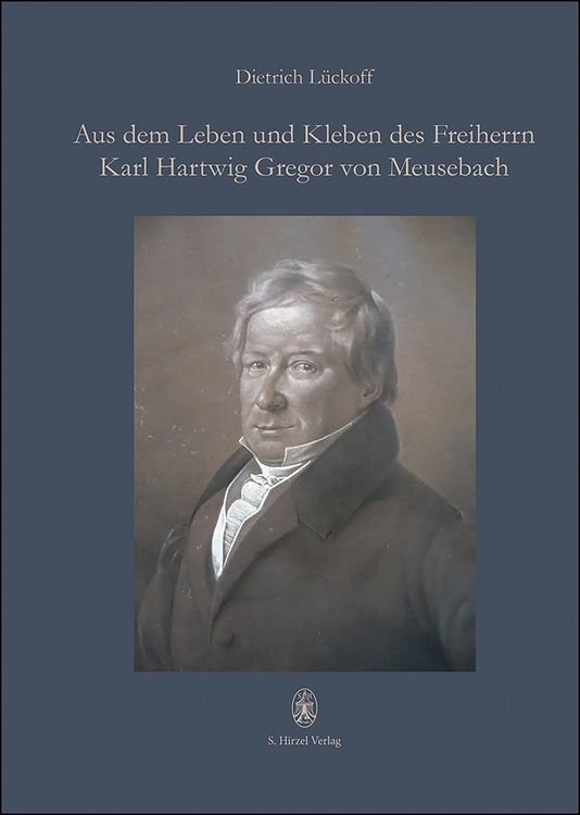 Produktbild: Aus dem Leben und Kleben des Freiherrn Karl Hartwig Gregor von Meusebach