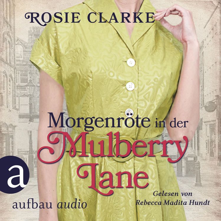 Bild vom Artikel Morgenröte in der Mulberry Lane vom Autor Rosie Clarke