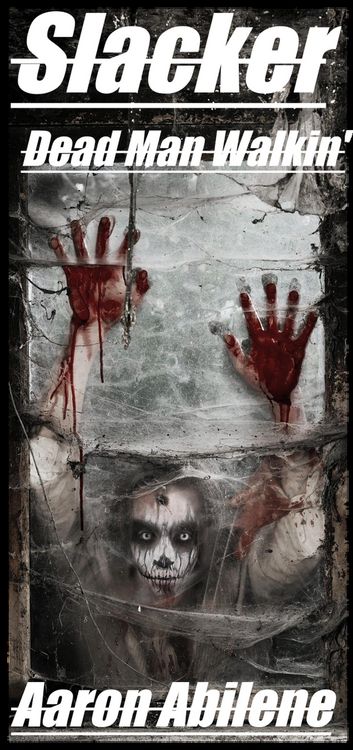 Produktbild: Slacker: Dead Man Walkin'