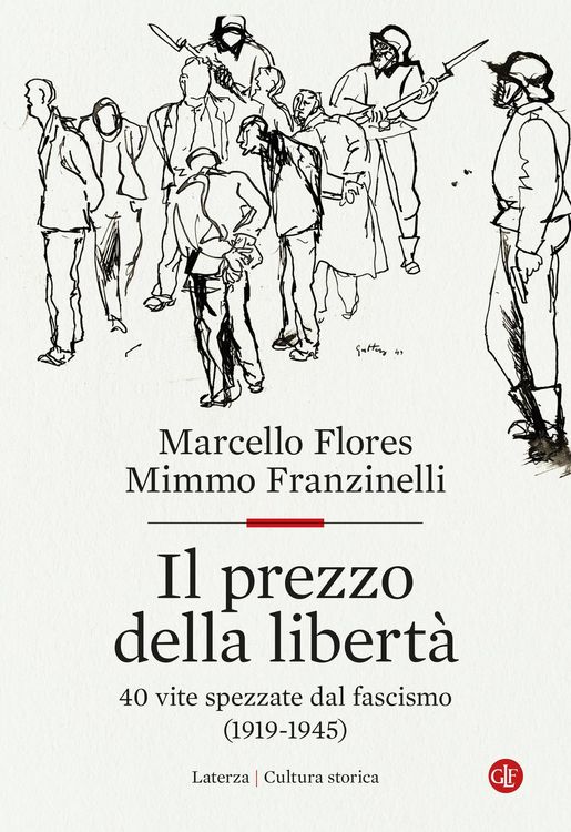 Produktbild: Il prezzo della libert&agrave;. 40 vite spezzate dal fascismo (1919-1945)