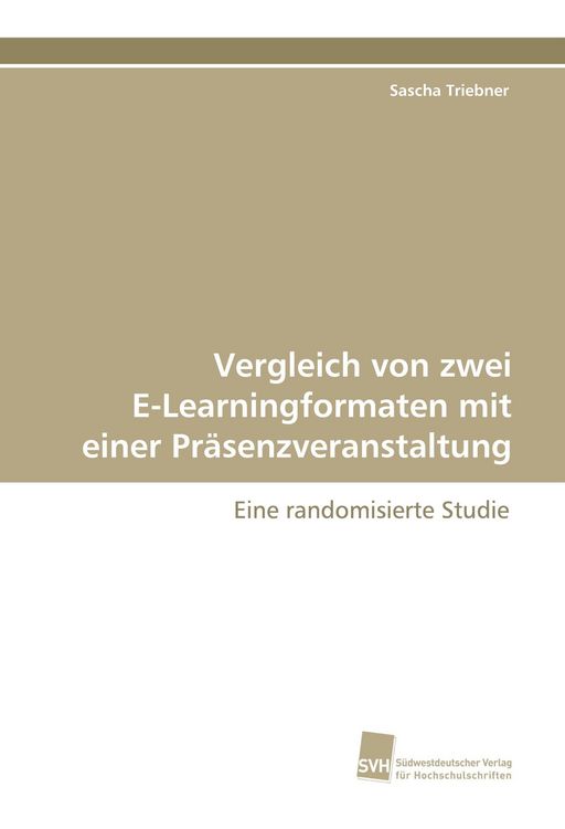 Produktbild: Vergleich von zwei E-Learningformaten mit einer Pr&auml;senzveranstaltung