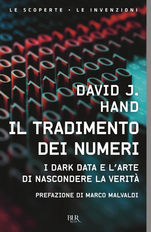 Produktbild: Il tradimento dei numeri. I dark data e l'arte di nascondere la verit&agrave;