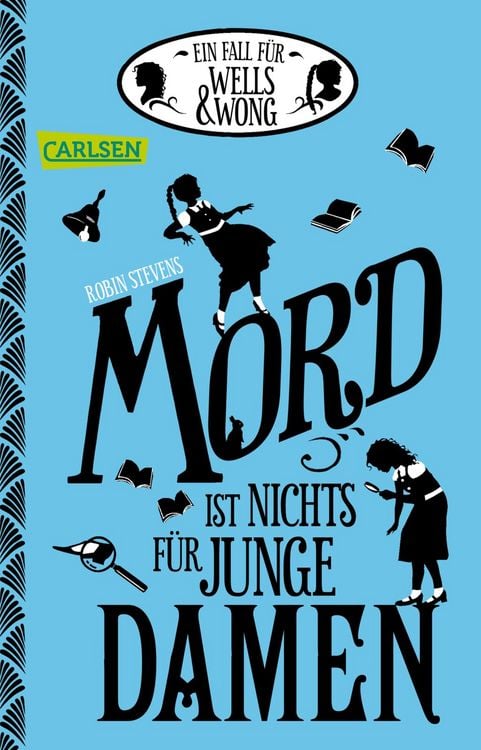 Produktbild: Ein Fall f&uuml;r Wells & Wong 1: Mord ist nichts f&uuml;r junge Damen