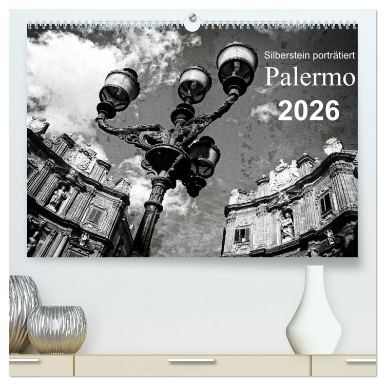 Produktbild: Silberstein portr&auml;tiert Palermo (hochwertiger Premium Wandkalender 2026 DIN A2 quer), Kunstdruck in Hochglanz