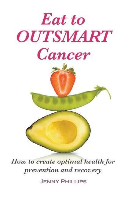 Produktbild: Eat to Outsmart Cancer