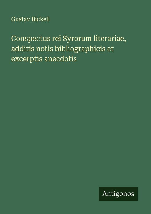 Produktbild: Conspectus rei Syrorum literariae, additis notis bibliographicis et excerptis anecdotis