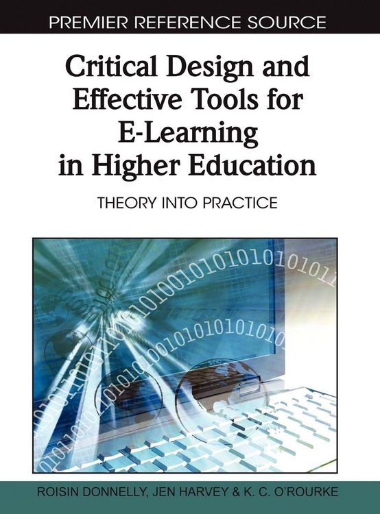 Produktbild: Critical Design and Effective Tools for E-Learning in Higher Education