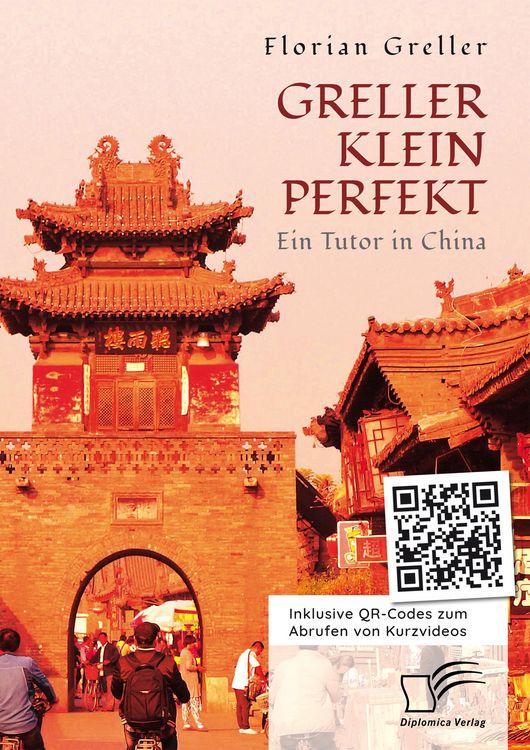 Produktbild: Greller Klein Perfekt. Ein Tutor in China