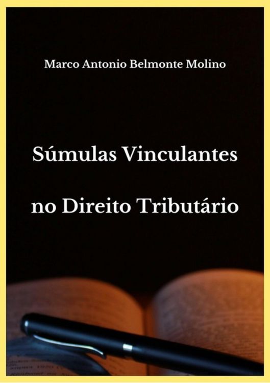 Produktbild: S&uacute;mulas Vinculantes No Direito Tribut&aacute;rio