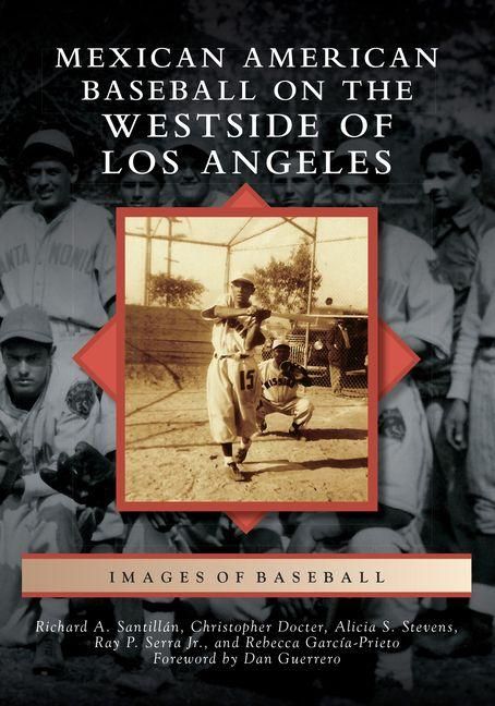 Produktbild: Mexican American Baseball on the Westside of Los Angeles