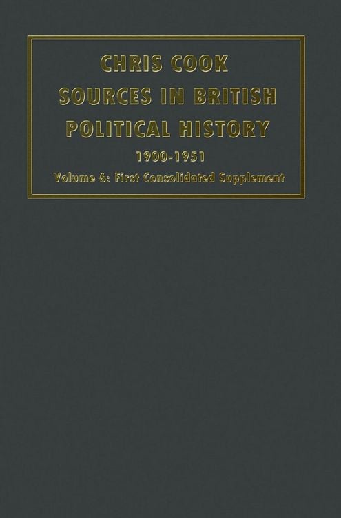Produktbild: Sources in British Political History 1900-1951