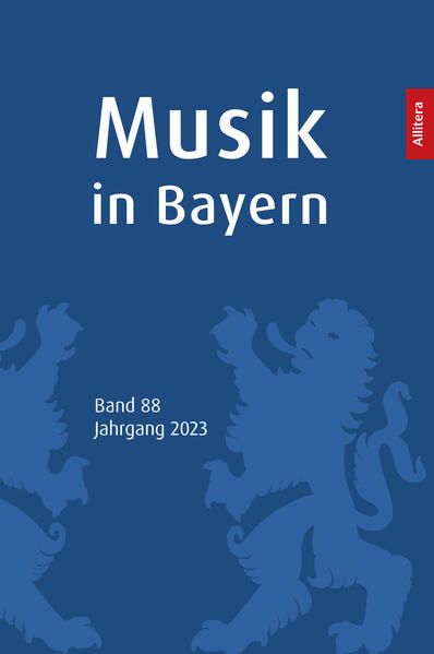 Produktbild: Musik in Bayern. Band 88. Jahrgang 2023