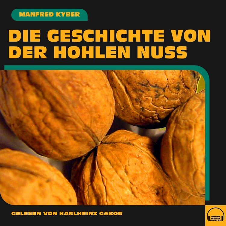 Produktbild: Die Geschichte von der hohlen Nuss
