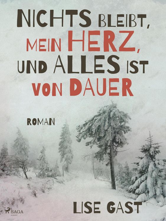 Produktbild: Nichts bleibt, mein Herz, und alles ist von Dauer